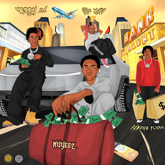 Zerrydl – Bank Alert Ft. Muyeez, Ayo Maff x Famous Pluto