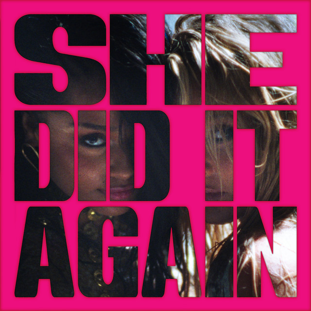 Tyla – She Did It Again Ft. Zara Larsson